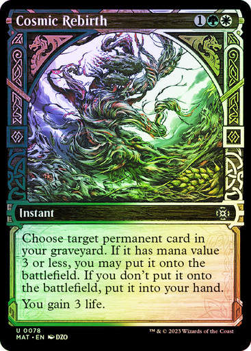 Cosmic Rebirth (MAT) / Showcase / Foil