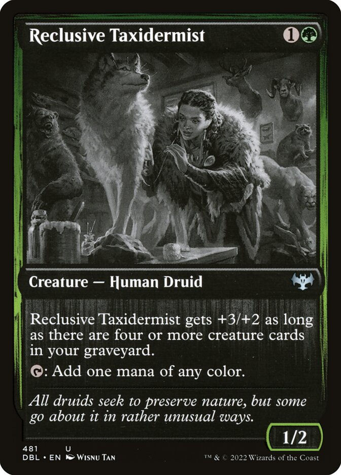 Reclusive Taxidermist (DBL) (481)