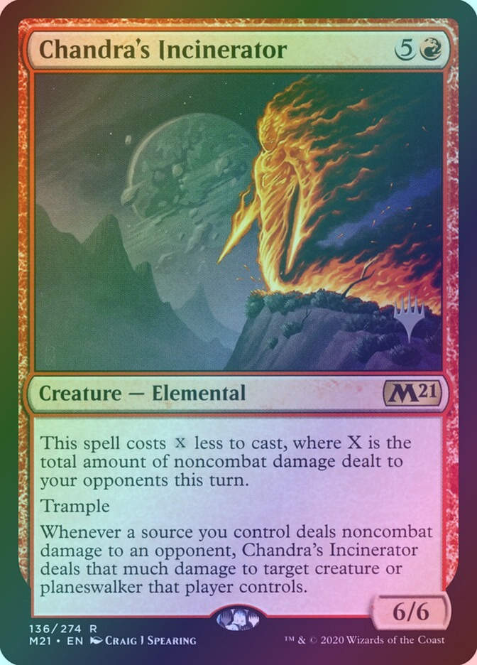 Chandra's Incinerator (PM21) (136p) / Foil