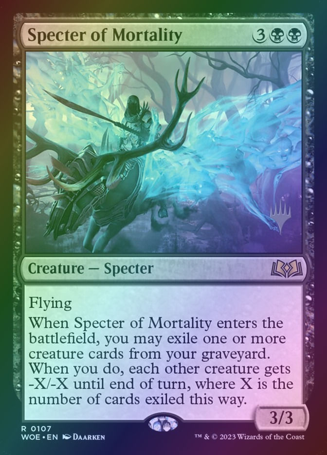 Specter of Mortality (PWOE) (107p) / Foil