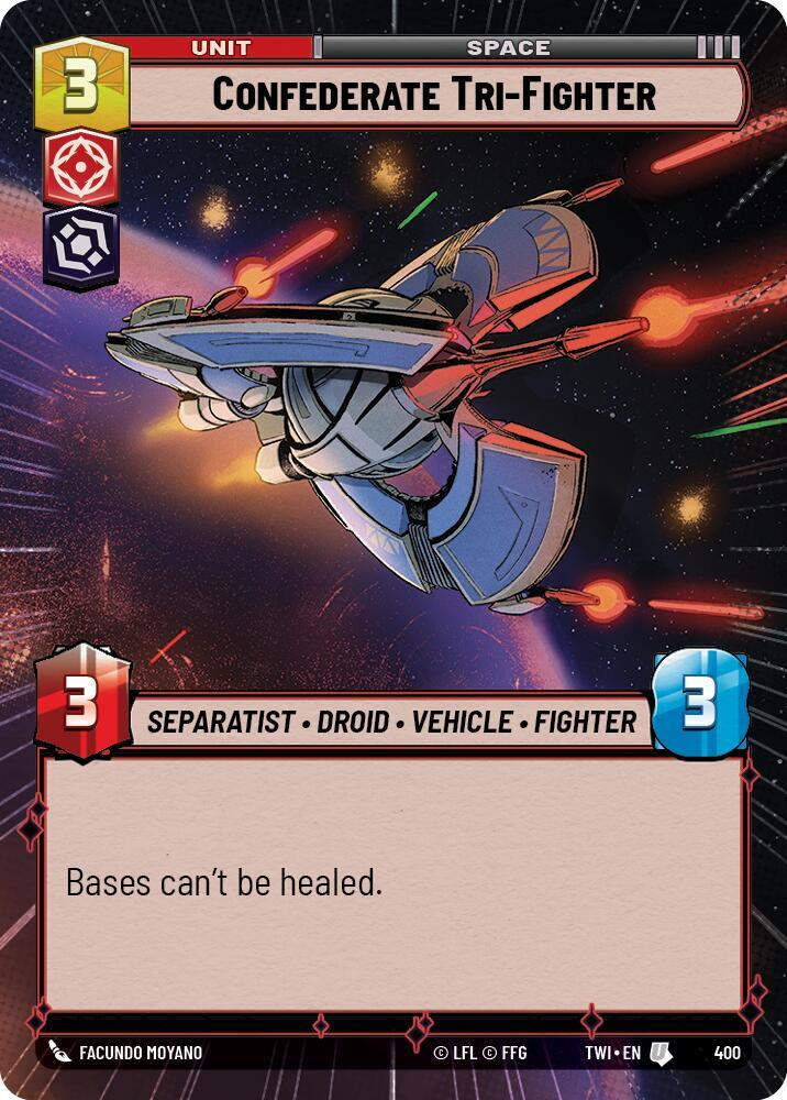 Confederate Tri-Fighter (Hyperspace) (TWI) (400) / Foil