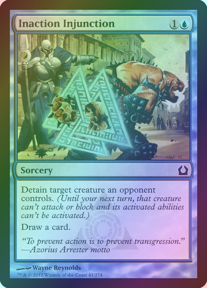 Inaction Injunction (RTR) (41) / Foil