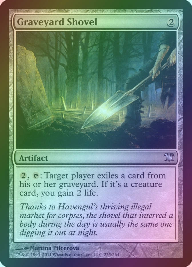 Graveyard Shovel (ISD) (225) / Foil