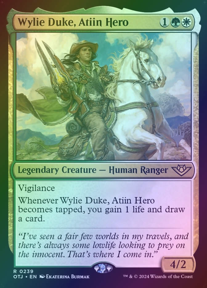 Wylie Duke, Atiin Hero (POTJ) (239p) / Foil