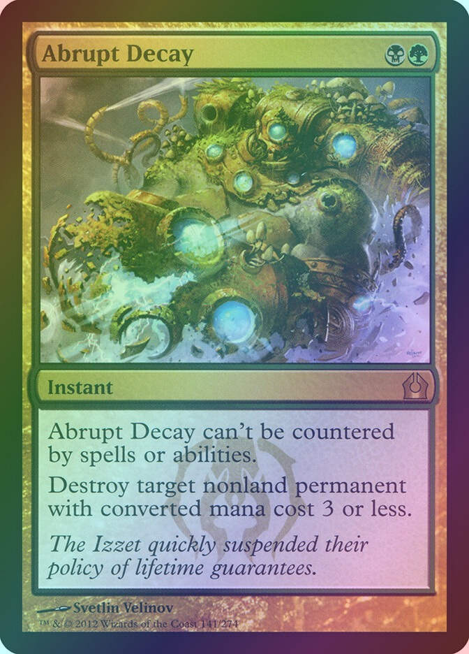 Abrupt Decay (RTR) (141) / Foil