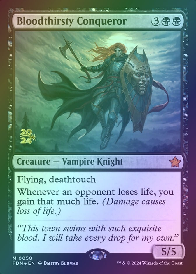 Bloodthirsty Conqueror (PFDN) (58s) / Foil