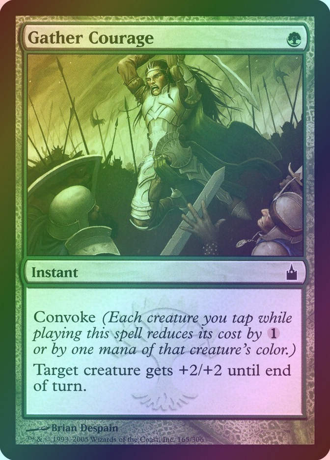 Gather Courage (RAV) (165) / Foil