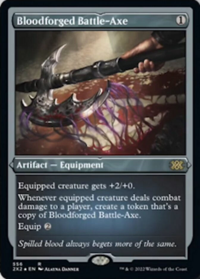 Bloodforged Battle-Axe (2X2) / Etched Foil