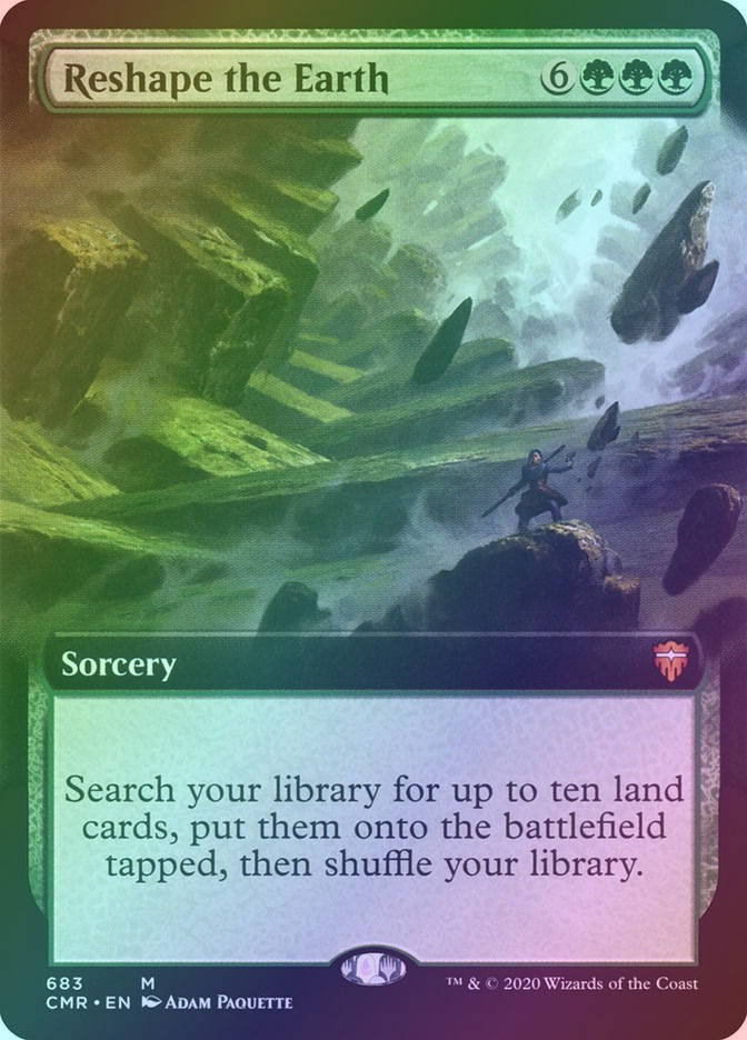 Reshape the Earth (CMR) (683) / Extended Art / Foil