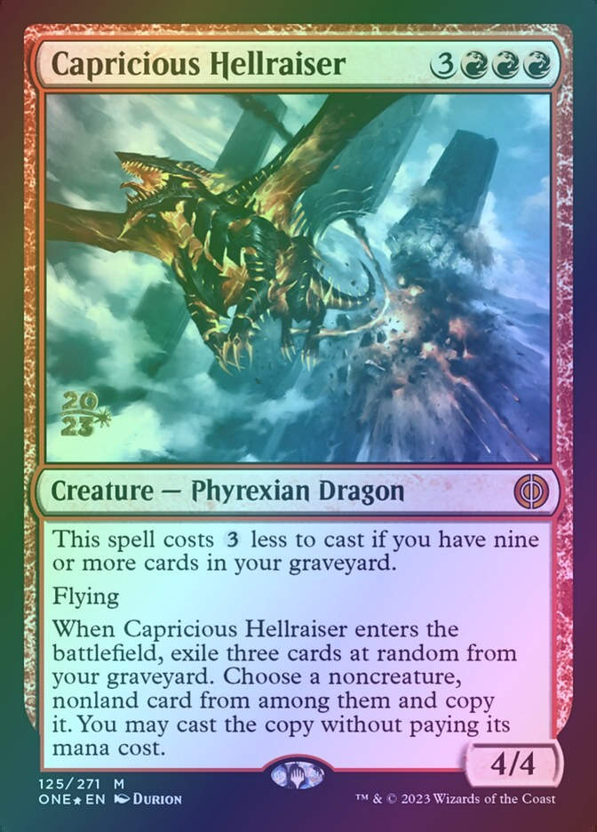 Capricious Hellraiser (PONE) (125s) / Foil