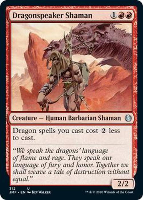 Dragonspeaker Shaman (JMP)