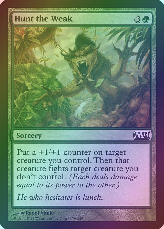 Hunt the Weak (M14) (179) / Foil