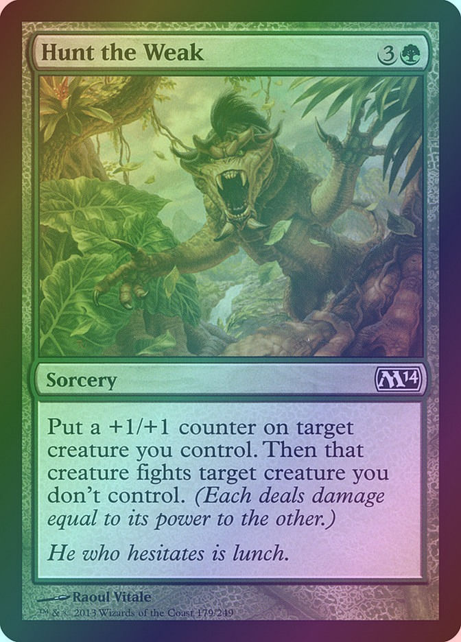 Hunt the Weak (M14) (179) / Foil
