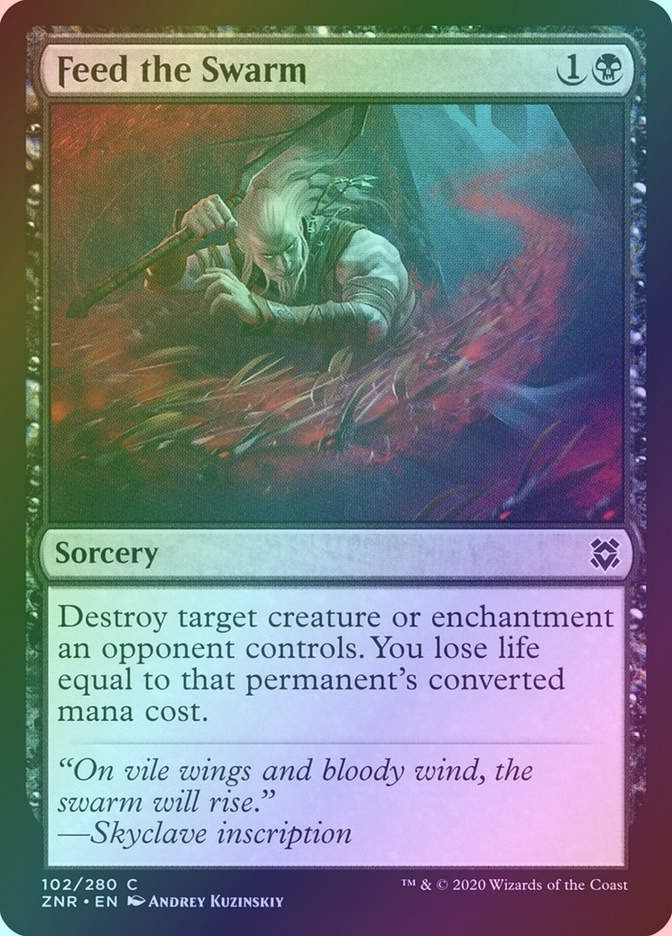 Feed the Swarm (ZNR) (102) / Foil