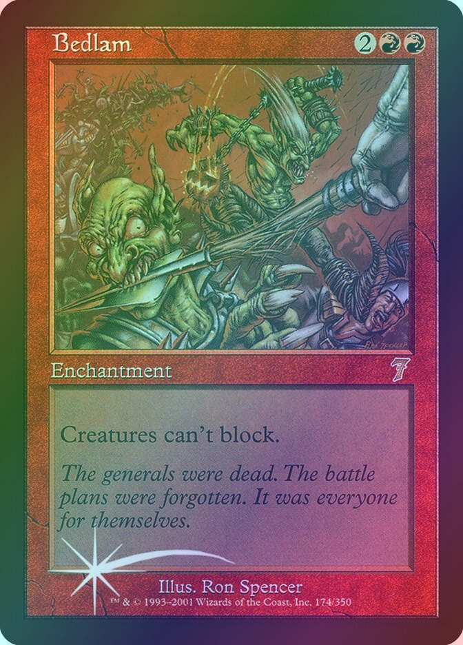 Bedlam (7ED) (174★) / Foil