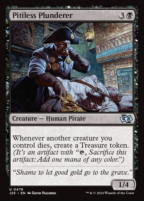 Pitiless Plunderer (J25) (476)