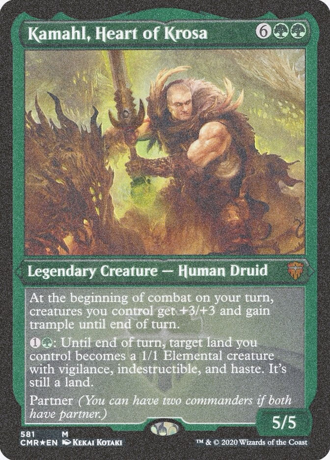 Kamahl, Heart of Krosa (CMR) (581) / Foil Etched