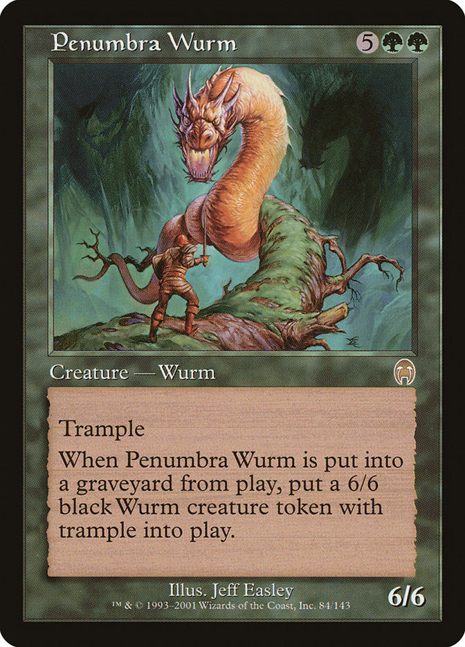 Penumbra Wurm (APC) (84)