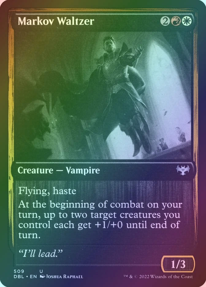 Markov Waltzer (DBL) (509) / Foil