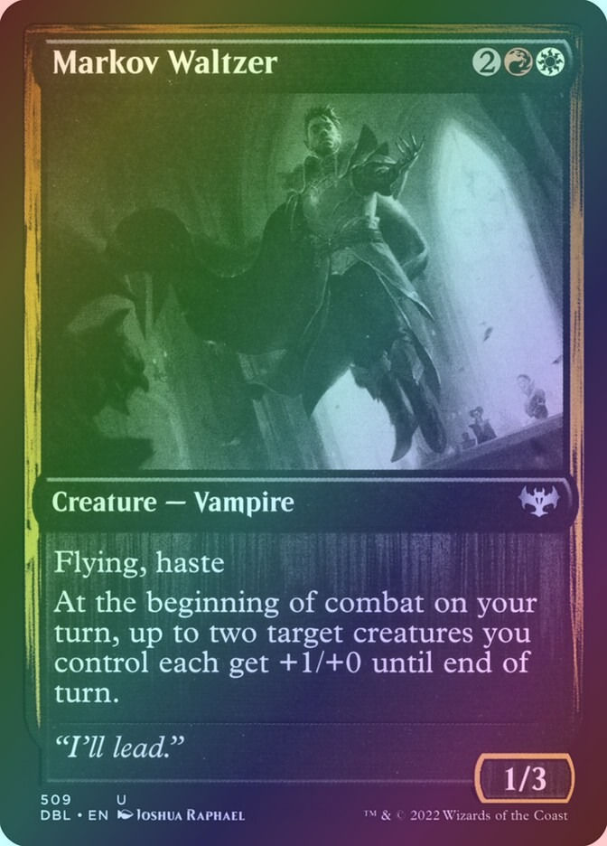 Markov Waltzer (DBL) (509) / Foil