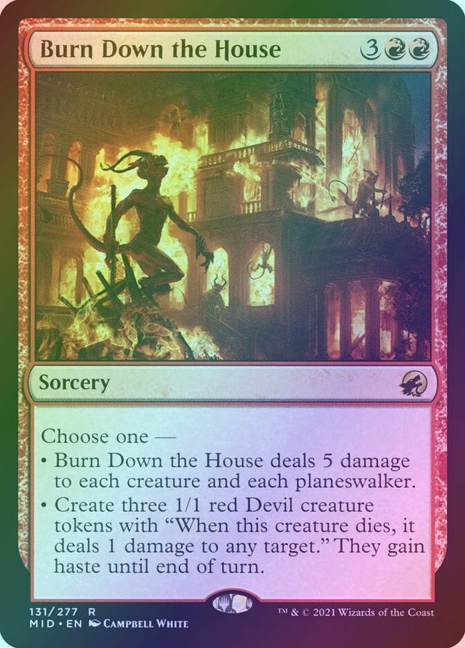 Burn Down the House (MID) (131) / Foil
