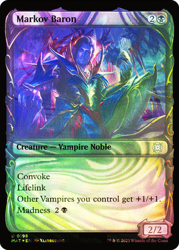 Markov Baron (MAT) / Halo Foil