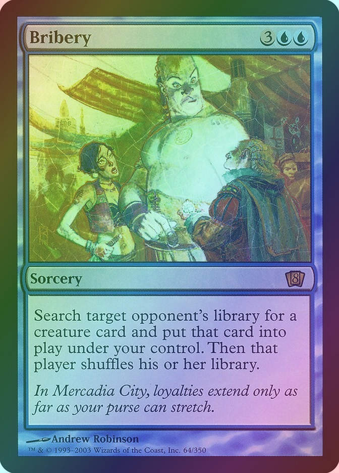 Bribery (8ED) (64★) / Foil