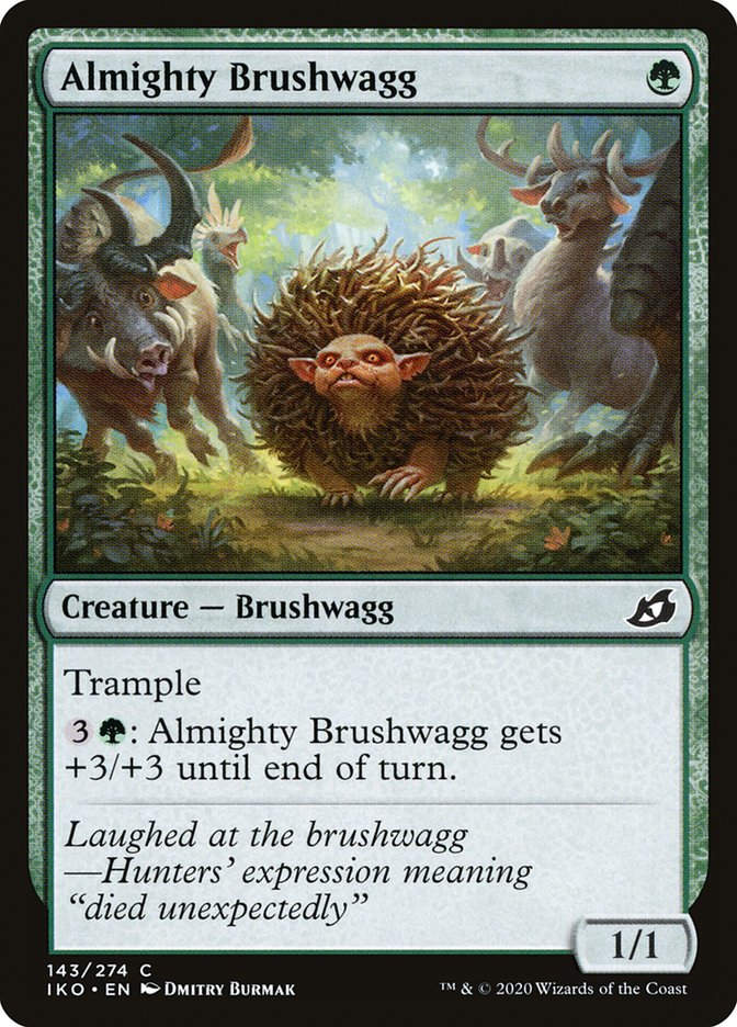 Almighty Brushwagg (IKO) (143)