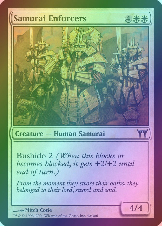 Samurai Enforcers (CHK) (42) / Foil