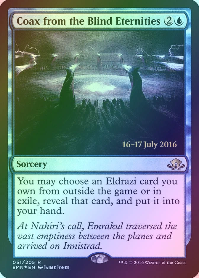 Coax from the Blind Eternities (PEMN) (51s) / Foil