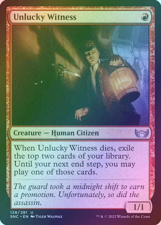 Unlucky Witness (SNC) (128) / Foil