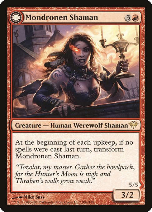 Mondronen Shaman // Tovolar's Magehunter (DKA)