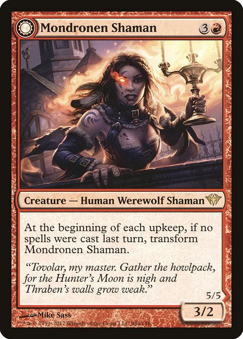 Mondronen Shaman // Tovolar's Magehunter (DKA)