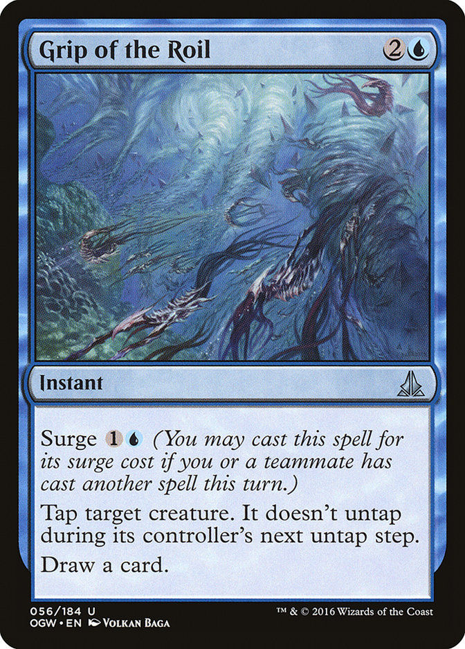 Grip of the Roil (OGW) (56)