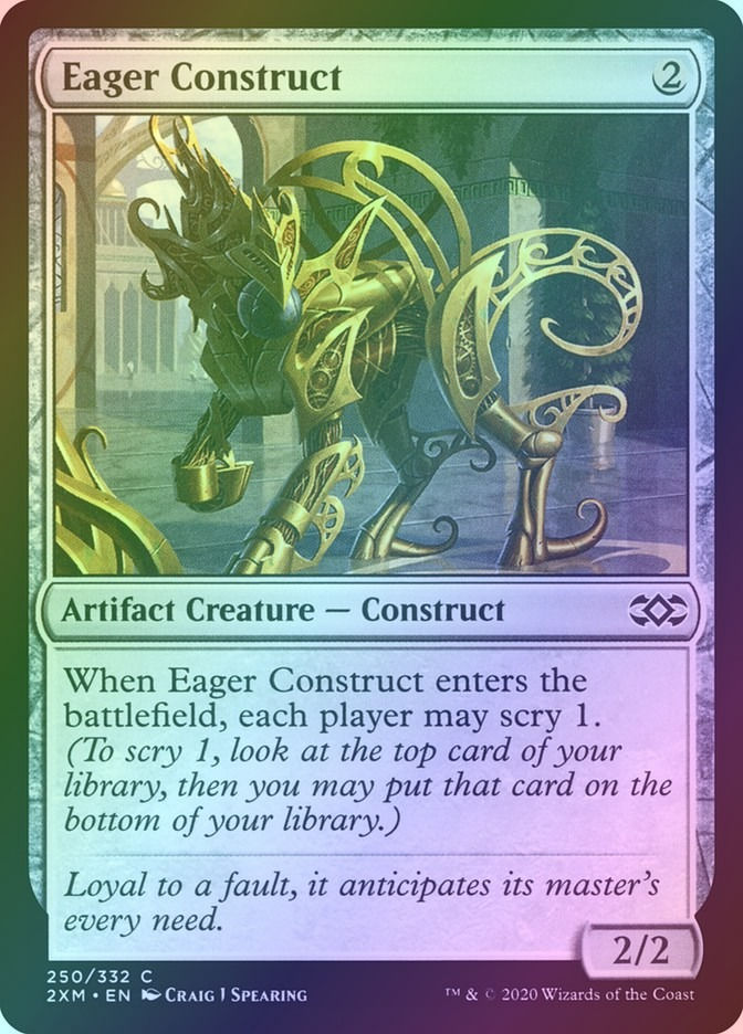 Eager Construct (2XM) (250) / Foil