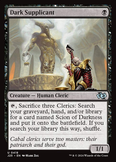Dark Supplicant (J25) (418)