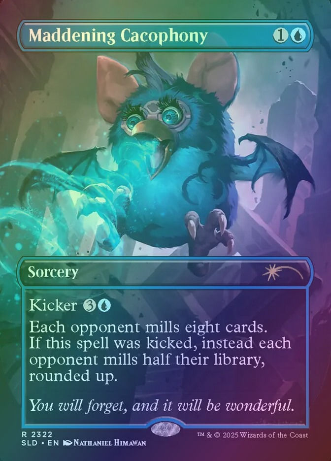 Maddening Cacophony (SLD) (2322) / Borderless / Foil