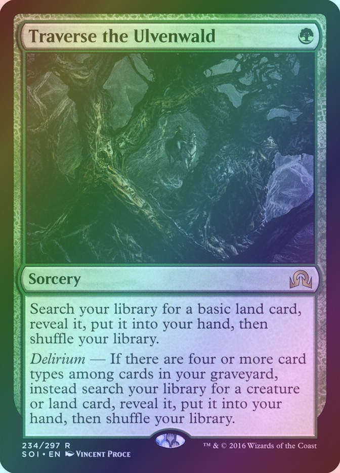 Traverse the Ulvenwald (SOI) (234) / Foil