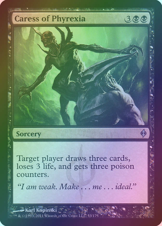 Caress of Phyrexia (NPH) (53) / Foil