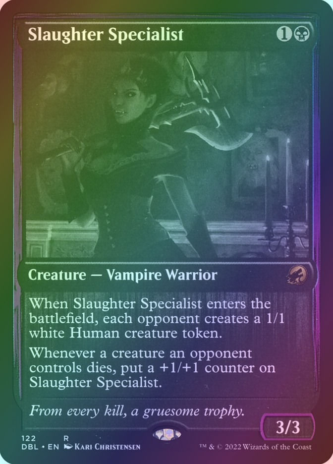 Slaughter Specialist (DBL) (122) / Foil