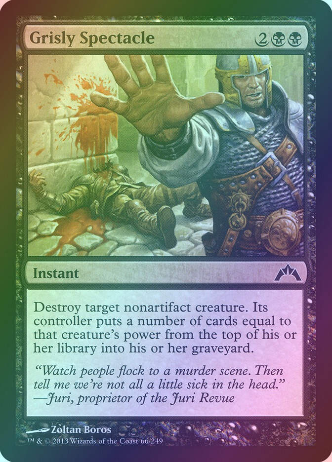 Grisly Spectacle (GTC) (66) / Foil