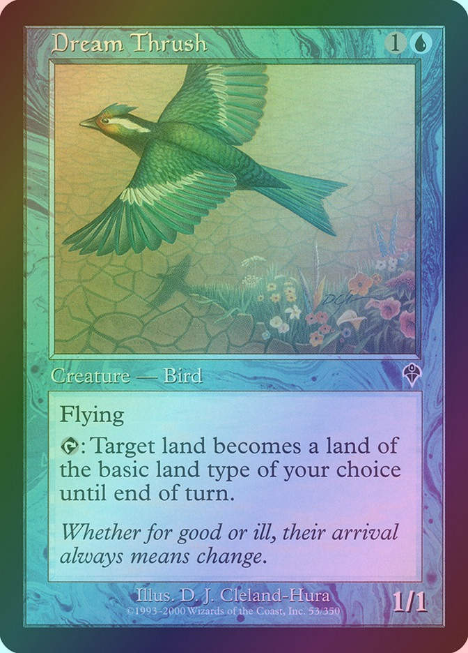 Dream Thrush (INV) (53) / Foil