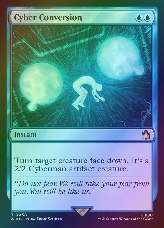 Cyber Conversion (WHO) (38) / Foil