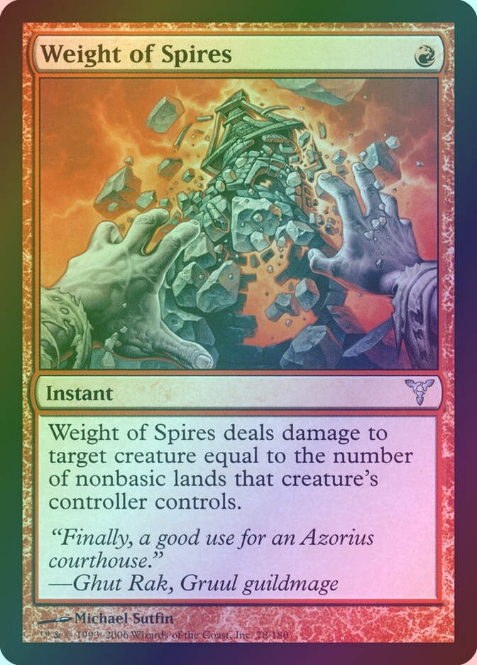 Weight of Spires (DIS) (78) / Foil