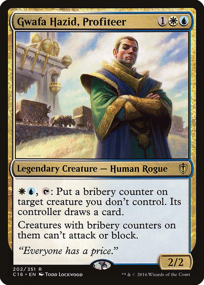 Gwafa Hazid, Profiteer (c16)