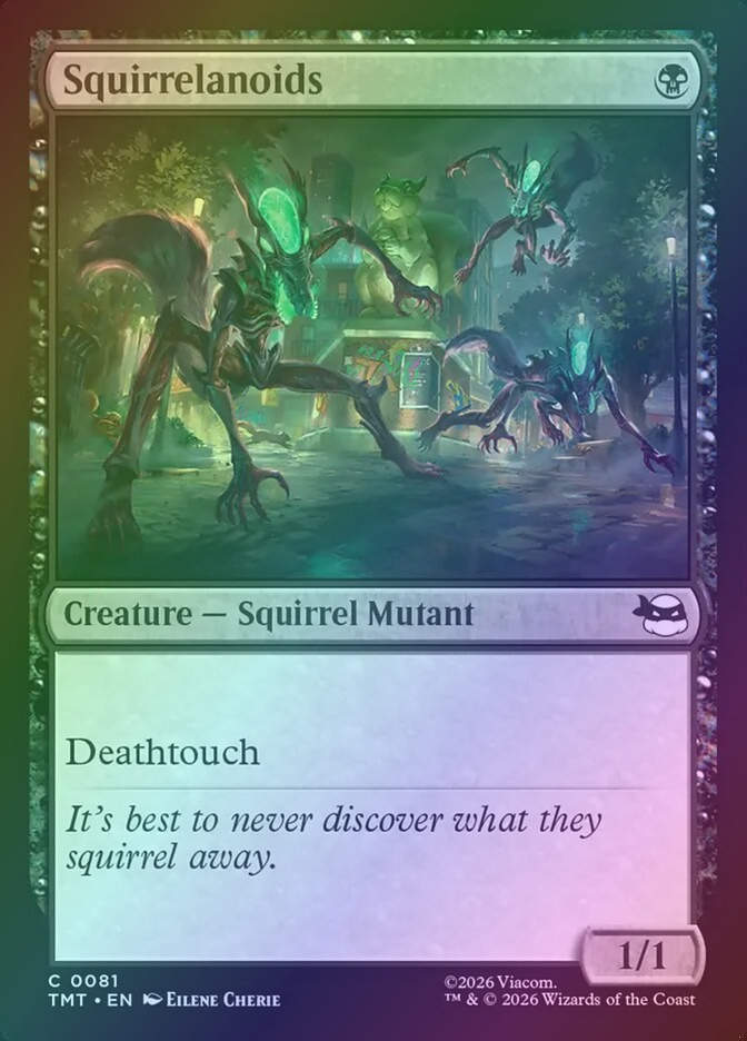 Squirrelanoids (TMT) (81) / Foil
