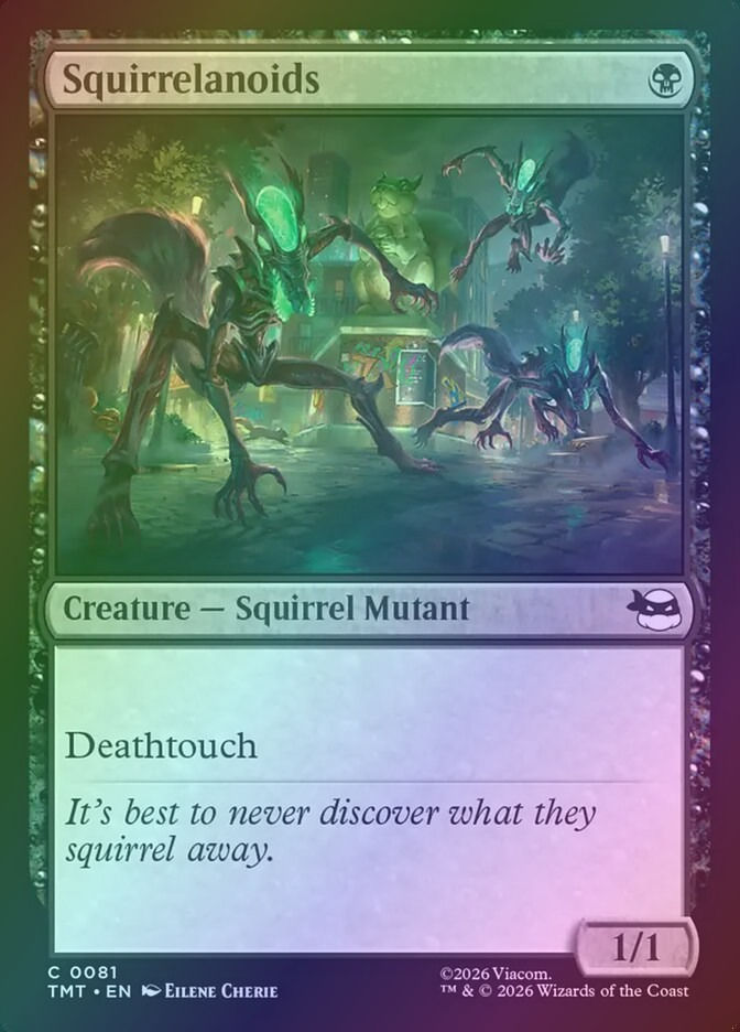 Squirrelanoids (TMT) (81) / Foil