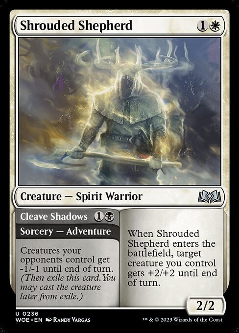 Shrouded Shepherd // Cleave Shadows (woe)