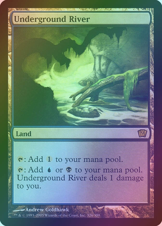 Underground River (9ED) (326★) / Foil