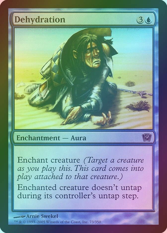Dehydration (9ED) (73★) / Foil